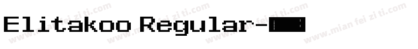 Elitakoo Regular字体转换